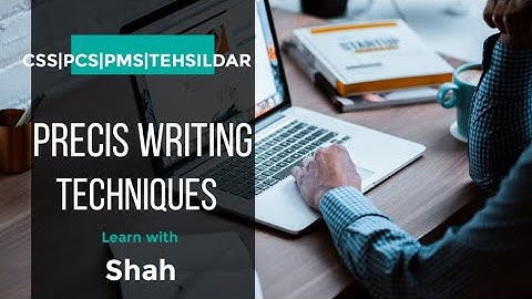 Precis Writing | Lecture No 3 | CSS | PCS | PMS | Tehsildar | English | URDU