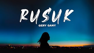 Download Lagu Gery Gany - Rusuk (Lirik Lagu) MP3 Download Lagu Gery Gany - Rusuk (Lirik Lagu) MP3