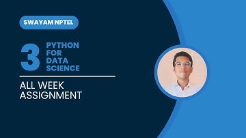 All Week Assignment Solutions | NPTEL Python for Data Science (Weeks 1–4)