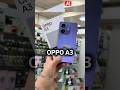 ثمن هاتف Oppo A3 في المغرب Maroc Smartphone 