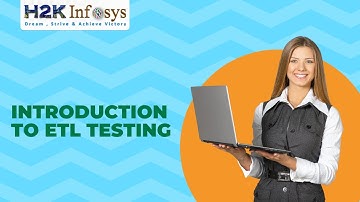 Introduction To ETL Testing | ETL Testing Training | ETL Testing Tutorial | H2k Infosys | Free Demo