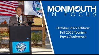 Monmouth in Focus: October 2022 Edition - Fall 2022 Tourism Press Conference