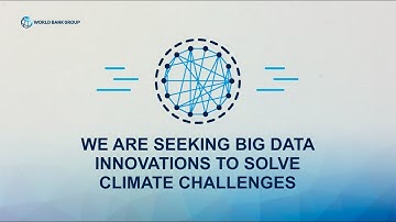 World Bank Big Data Innovation Challenge for Climate Resilience