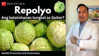 Ano ang katotohanan tungkol sa Repolyo at Goiter? Health benefits and risks of eating Cabbage