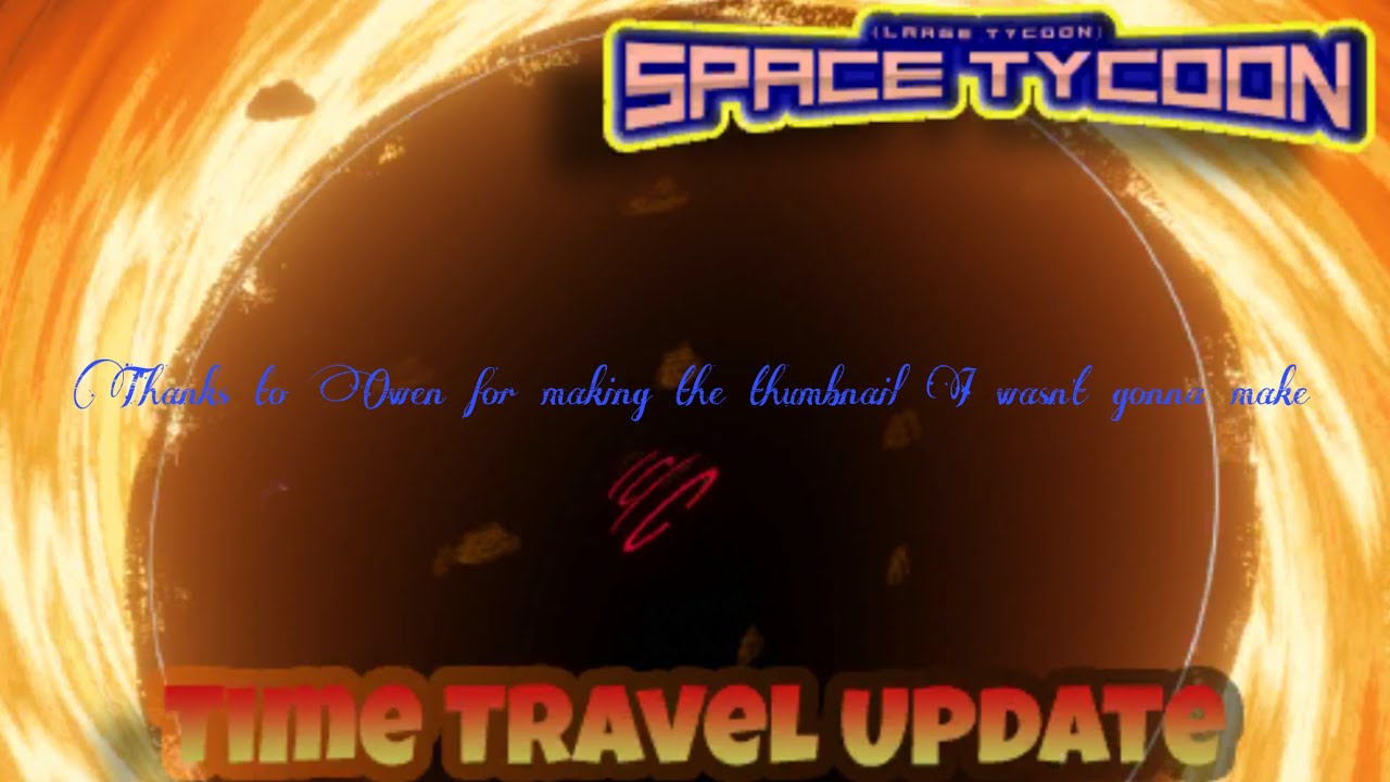 how to time travel space tycoon