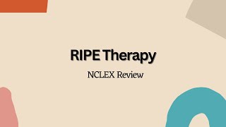 RIPE Therapy for TB --- NCLEX Nursing Review