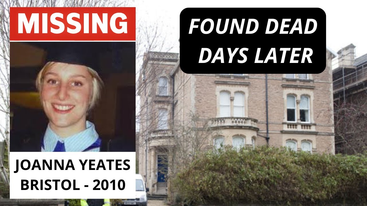 Miss R Yeates SOLVED: UK Cold Case | Joanna Yeates, 25 | Murdered in Bristol (2010 ...