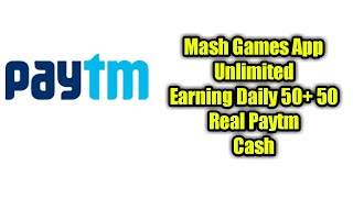 #Mashgames #Unlimitedpaytmcash Mash Games App Unlimited Earning Daily 50+ 50 Real Paytm Cash screenshot 4