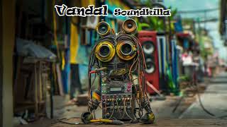 Vandal - SoundKilla Resimi