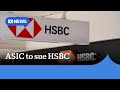 ASIC to sue HSBC over failure to protect customers from scam texts and calls | ABC NEWS