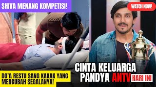 Download Lagu Shiva Menang Kompetisi! Doa Restu Sang Kakak Mengubah Segalanya! CINTA KELUARGA PANDYA HARI INI ANTV MP3 Download Lagu Shiva Menang Kompetisi! Doa Restu Sang Kakak Mengubah Segalanya! CINTA KELUARGA PANDYA HARI INI ANTV MP3