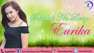 EURIKA - Sandali Na Lang (Official Lyric Video) chords