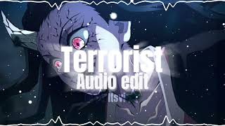 Terrorist - Audio Edit