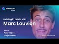 Flowcast E03: Building in public with Marc Louvion