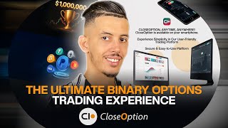 CLOSEOPTION I THE ULTIMATE BINARY OPTIONS TRADING EXPERIENCE