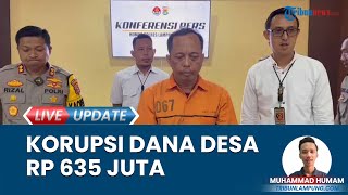Oknum Kepala Desa Ditangkap Polres Lampung Timur atas Kasus Korupsi Dana Desa Senilai Rp 635 Juta