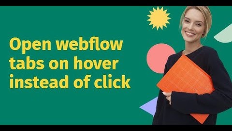 open webflow tabs on hover instead of click