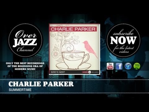 Charlie Parker - Summertime (1950)