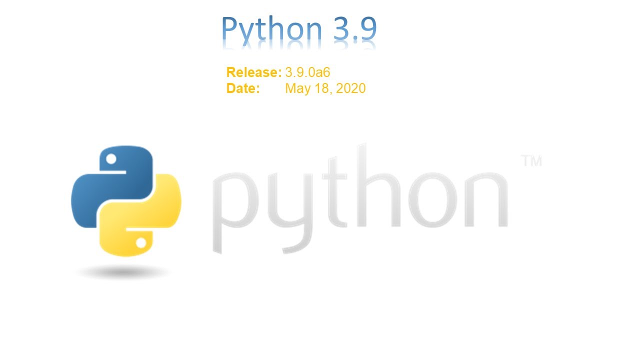 Pyhton 3.9 New Features 🆕 🐍🐍🐍 - YouTube