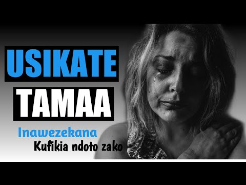Video: Jinsi Ya Kutimiza Tamaa Zako Zote