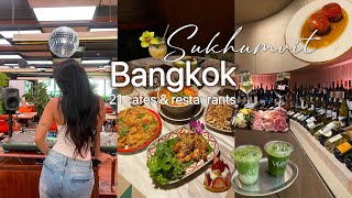 21 Must-Try Eats In Sukhumvit Bangkok Foodies Guide To Cafes Restaurants