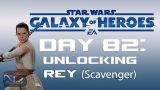 [SWGOH] Day 82: Unlocking Rey, Kit Overview, and Dailies