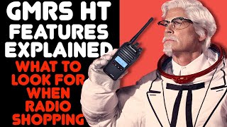 What To Look For When Buying A GMRS radio. GMRS HT features explained - (GMRS HT Walkie Talkies)