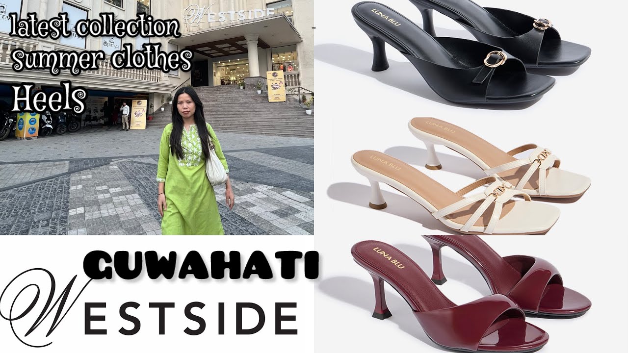Westside latest collection || heels | dresses | accessories | makeup items || Guwahati | assam
