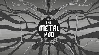 The Metal Pod Reunion Episode: Graduation Tried To Kill The Metal, But It Failed