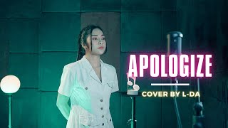 Apologize | Timbaland [ Cover by L-DA ]