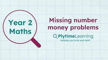 Year 2 Maths | Missing number money problems