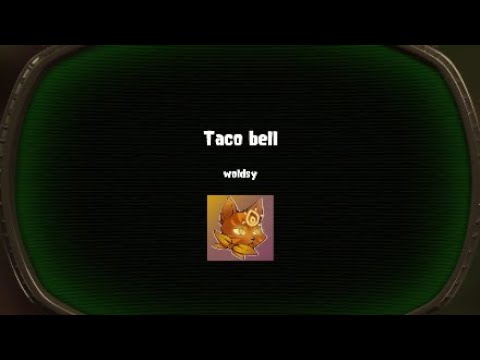 Taco bell | my nickname of the mystery portal mode