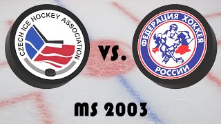 Mistrovství světa v hokeji 2003 - Čtvrfinále - Česko - Rusko
