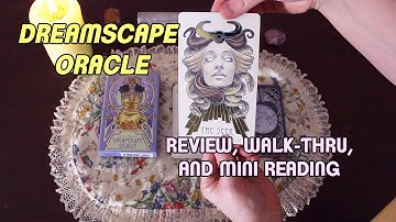 Dreamscape Oracle Deck Review, Walkthrough, and Collective Reading