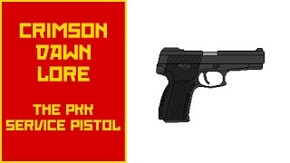 Crimson Dawn Lore - The PKK Service Pistol