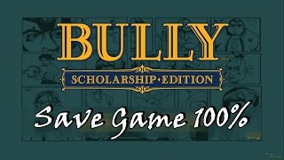 Bully Scholarship Edition - Como Baixar E Instalae SAVE GAME 100%