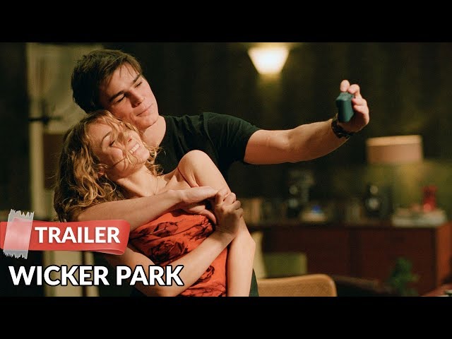 Wicker Park 2004 Trailer | Josh Hartnett | Diane Kruger