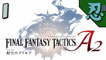 Final Fantasy Tactics A2 - Part 1