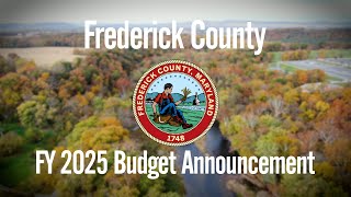 Frederick County FY 2025 Budget Announcement