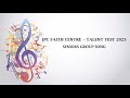 Ipc faith centre  talent test 2023  seniors group song