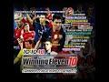 Winning Eleven 10 - 10.10.10 Champions League Road to Wembley