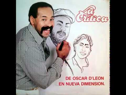 Oscar D' Leon - La Critica En Nueva Dimension - Ta...