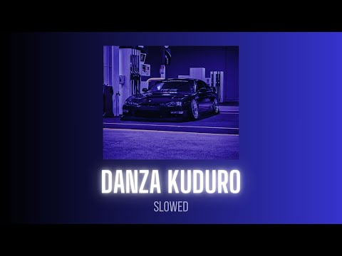 Danza Kuduro Don Omar Ft Lucenzo Slowed