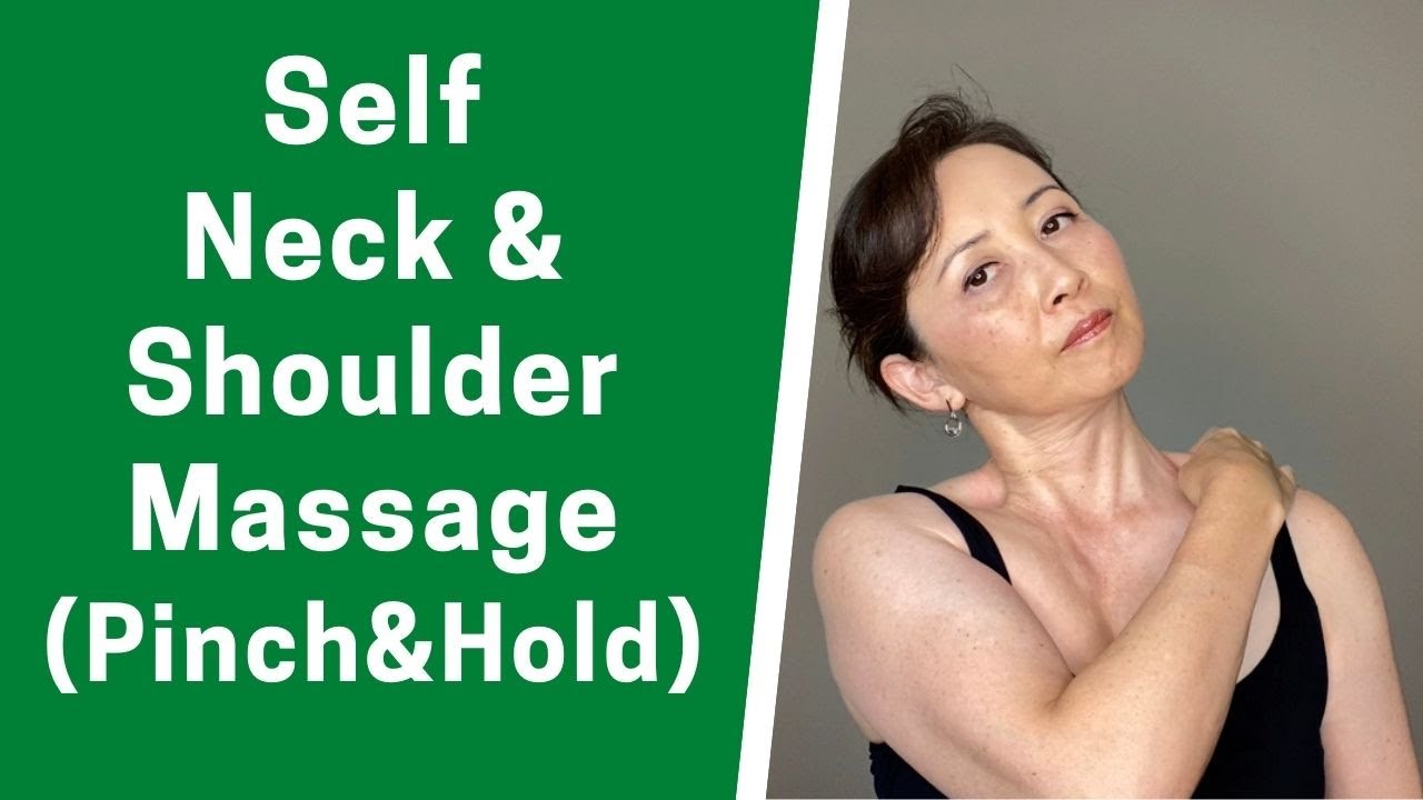 Self Neck and Shoulder Massage (Pinch and Hold) YouTube