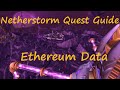 Ethereum Data Quest ID 10384 Playthrough Netherstorm