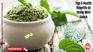 Top 5 Health Benefits of Using Mint Sauce | Using Mint | Mint Sauce | Mint | Sauce | USA | 2023