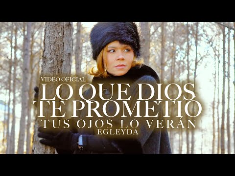 LO QUE DIOS TE PROMETIÓ | @Egleyda  #Egleyda #MusicaCristiana #ParaTi