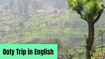 Ooty Travel in English | OOTY Travel Vlog | Places to visit | Our experience after covid lockdown