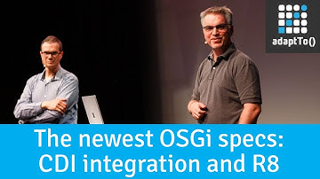 The newest OSGi specs: CDI integration and R8