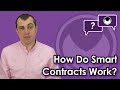 Ethereum Q&A: How Do Smart Contracts Work?